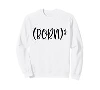 (Born) 2 Humour mathématique pour Un chrétien né de Nouveau Sweatshirt
