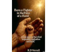 Born A Fighter in The Palm of a Hand