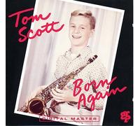Scott, Tom - Born Again
