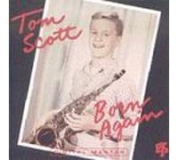 Born Again/Grp by Tom Scott (1992-05-26)