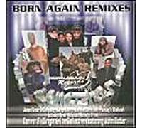 Born Again Remixes