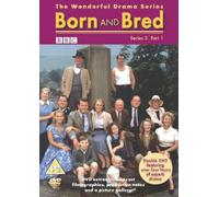 Born and Bred - Born and Bred - Series 3 Part 1 [Import anglais]