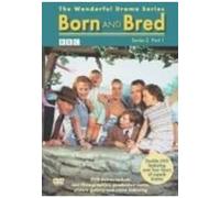 Born And Bred - Series 2 [2004] [DVD]