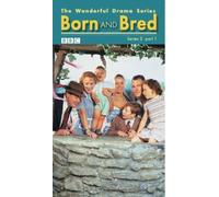 Born and Bred - Series 2 Part 1 [VHS]