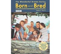 Born And Bred - Series 2 - Part 2 [2004] [DVD]