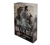 Born For Marble (The Cradled Common 3)