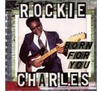 Born for You by Rockie Charles