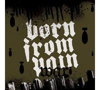 Born From Pain - War [Import]