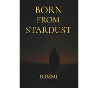 Born From Stardust