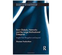 Born Globals, Networks, And The Large Multinational Enterprise