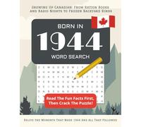Born in 1944 Word Search: Perfect 81th Birthday Gift: Large Print Canadian Puzzle Book for Seniors Born In Canada | Personalized Activity Book 2025 | ... From Every Year And Matching Wordsearches