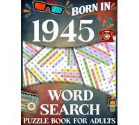 Born in 1945: Word Search Puzzle Book for Adults: Large Print Word Search Puzzle Book for Adults-Relaxing Brain Games and Fun Challenges for Men and Women