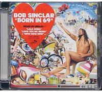 Bob Sinclar - Born in 69 [Import]