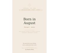 Born in August: Your Numerology Life Agenda: Daily Planner · 12-Month Personal Forecast · Energy Guide for The Justice
