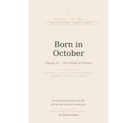Born in October: Your Numerology Life Agenda: Daily Planner · 12-Month Personal Forecast · Energy Guide for The Wheel of Fortune