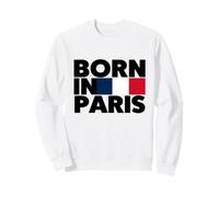 Born in Paris France French Flag Color Block Typography Sweatshirt