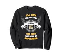 Born in September All Men Equal Best Born in Sept Sweatshirt