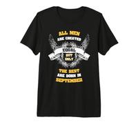 Born in September All Men Equal Best Born in Sept T-Shirt Haut de Gamme