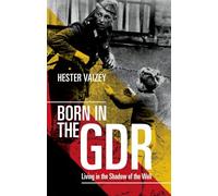 Born in the GDR