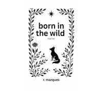 born in the wild
