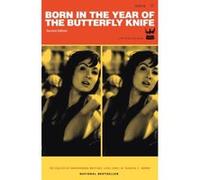 Born in the Year of the Butterfly Knife Derrick C. Brown (Auteur)