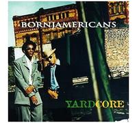 Born Jamericans - Yardcore