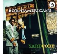 Born Jamericans - Yardcore [Import]