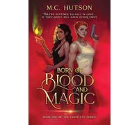 Born of Blood and Magic: A Sapphic Urban Fantasy
