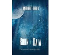 Born of Data