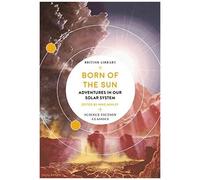 Born Of The Sun