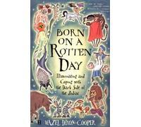 Born On A Rotten Day