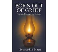 Born Out of Grief
