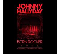 Johnny Hallyday – Born Rocker Tour – Theatre de Paris – CD