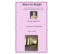 Born So Bright: Sadly, Both Natural and UnNatural Causes Twisted the Life Turns and Shattered the Family Totally