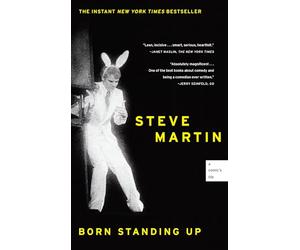 [[Born Standing Up: A Comic's Life]] [By: Martin, Steve] [November, 2008]
