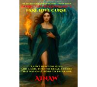 BORN: THE BILLIONAIRE’S FAKE LOVE CURSE: A love built on lies- and a girl born to break a curse that was only born to break her.