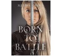 Born To Battle