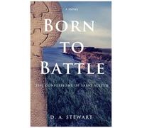 Born To Battle: The Confessions Of Saint Illtyd
