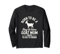 Born to be a Goat Mom Forced to Go to Work ! Adorable Animal de la Ferme Manche Longue