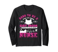 Born to Be A Stay at Home Cat Mom Nurse Funny Nursing Manche Longue