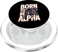 Born to Be Alpha Women Strong Confident Meme Loup-Garou PopSockets PopGrip pour MagSafe