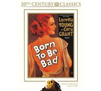 Born To Be Bad
