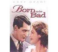 Born To Be Bad – DVD – Import USA Zone 1 – Twentieth Century Fox Film Corporation