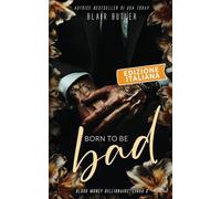 Born To Be Bad, Edizione italiana: Una storia d'amore sulla mafia miliardaria, serie completa di 6 libri