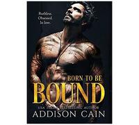 Born To Be Bound
