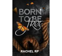 Born to be free: Un trato. Un mafioso irlandés. Un destino inesperado.