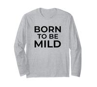 Born to Be Mild Funny Introverti Citation Humour Manche Longue