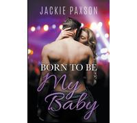 Born To Be My Baby