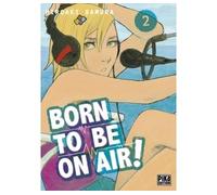 Born to be on air! T02