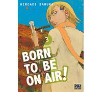 Born to be on air! T03
